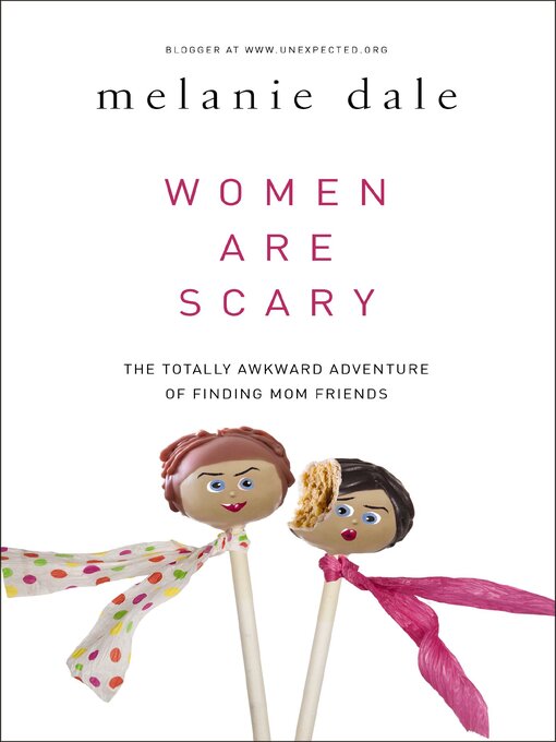 Title details for Women are Scary by Melanie Dale - Available